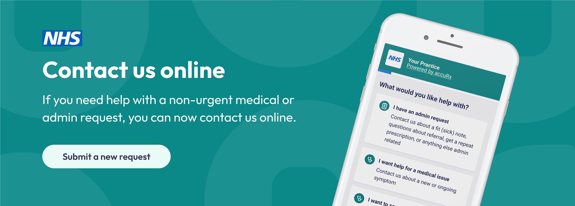 Accurx banner - Contact us online. Submit a new request. Image of a mobile showing the accurx website.